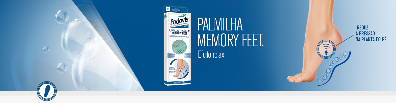 Podovis PALMILHA MEMORY FEET: EFEITO RELAX